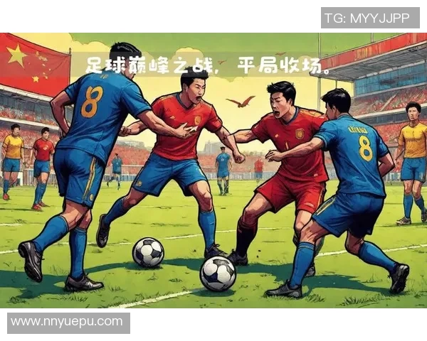 全球足球巨星齐聚中国开启足球盛宴引发热烈关注与期待